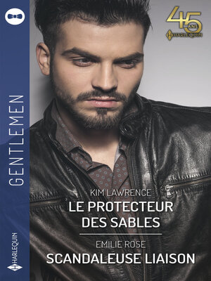 cover image of Le protecteur des sables--Scandaleuse liaison